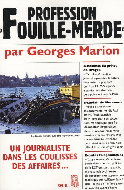 Profession fouille-merde; un journaliste dans les coulisses des affaires