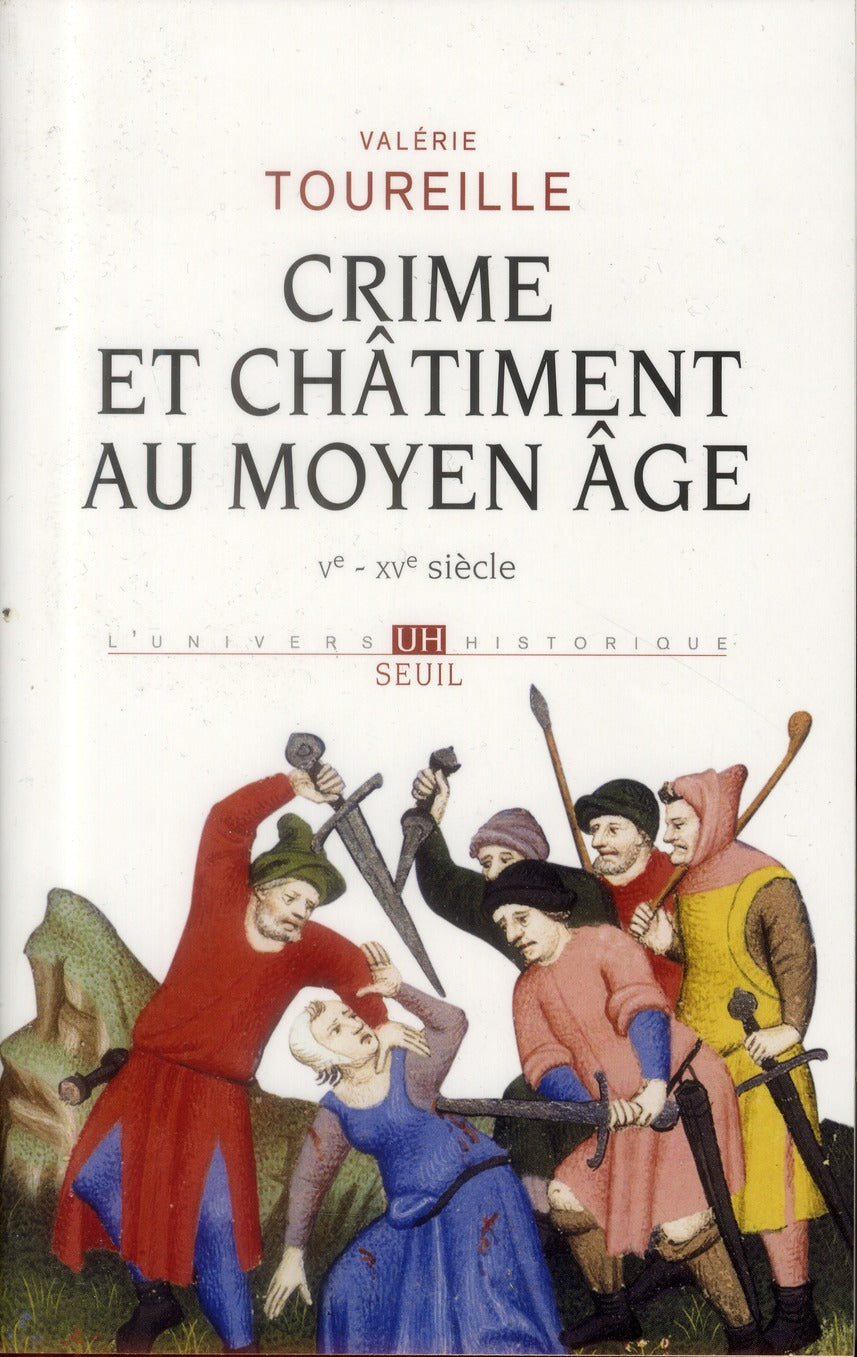 Crime et châtiments au Moyen Age