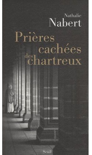 Prières cachées des chartreux