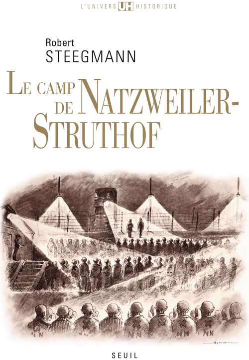 Le camp de Natzweiler-Struthof