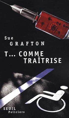 T....comme traîtrise