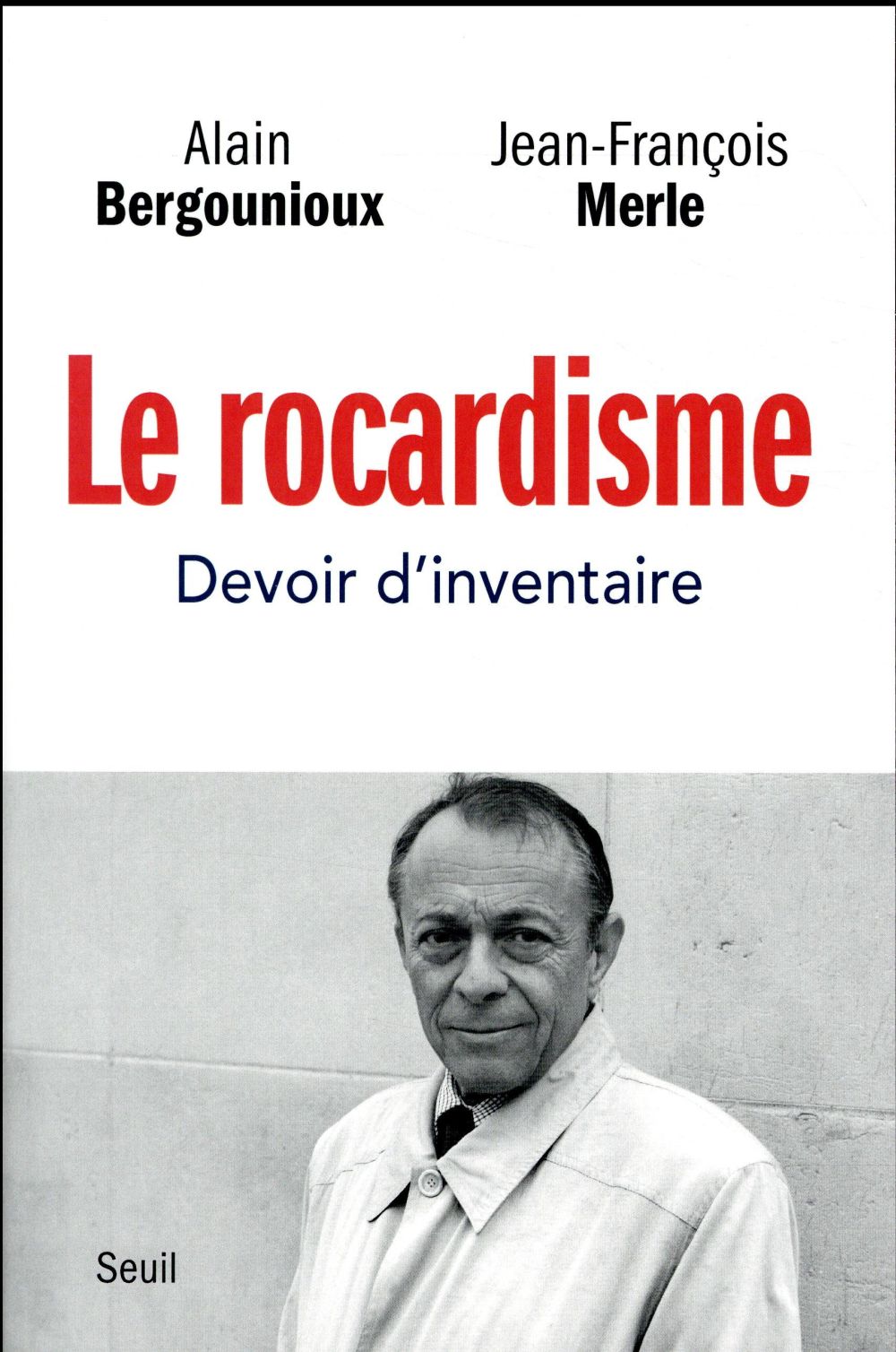 Le rocardisme ; devoir d'inventaire