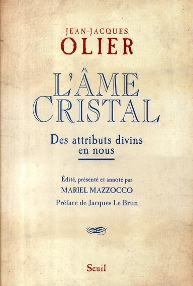 L'âme cristal ; des attributs divins en nous