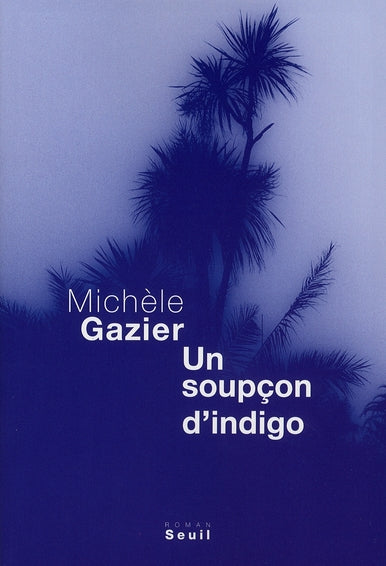 Un soupçon d'indigo