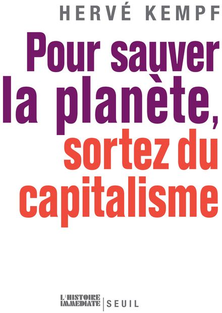 Pour sauver la planète, sortez du capitalisme