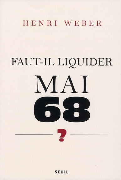 Faut-il liquider mai 68 ? - flash vidéo