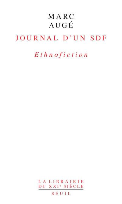 Journal d'un SDF ; ethnofiction