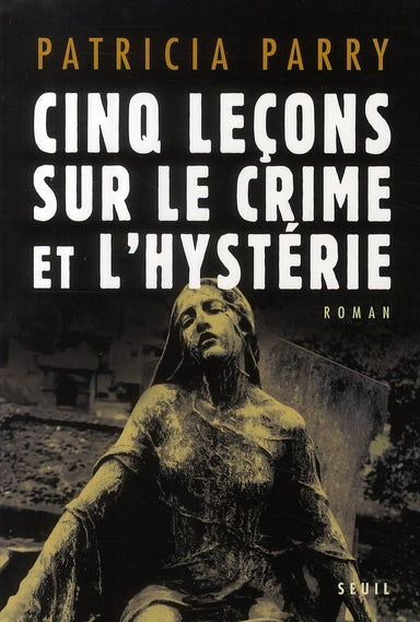 Cinq leçons sur le crime et l'hystérie - flash vidéo