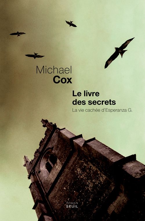 Le livre des secrets ; la face cachée d'Esperanza G.