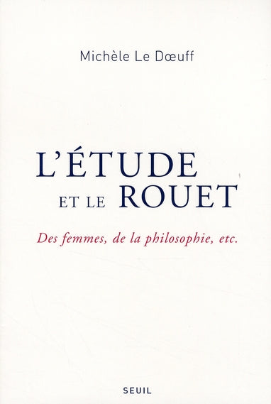 L'étude et le rouet