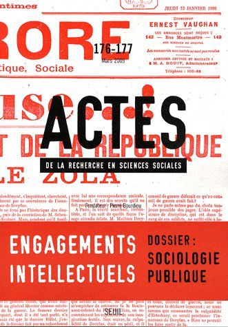 Actes de la recherche en sciences sociales n.176 : engagements intellectuels ; dossier : sociologie publique