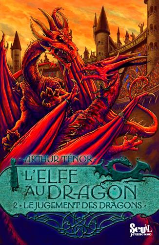 L'elfe au dragon Tome 2 ; le jugement des dragons