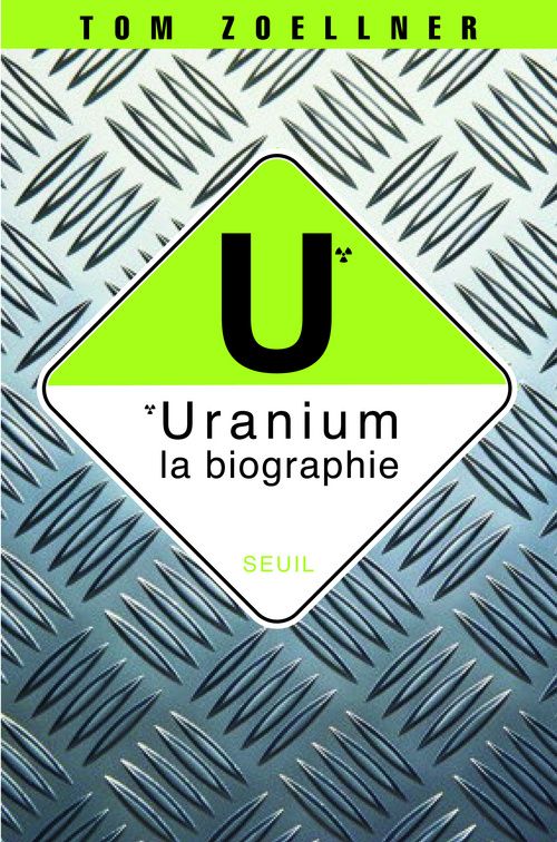 Uranium, la biographie