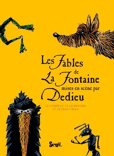 Les fables de La Fontaine ; le corbeau et le renard et autres fables