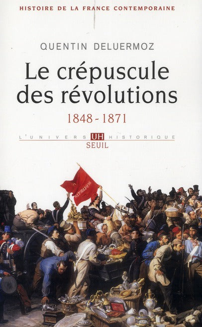 Histoire de la France contemporaine Tome 3 ; le crépuscule des Révolutions, 1848-1871