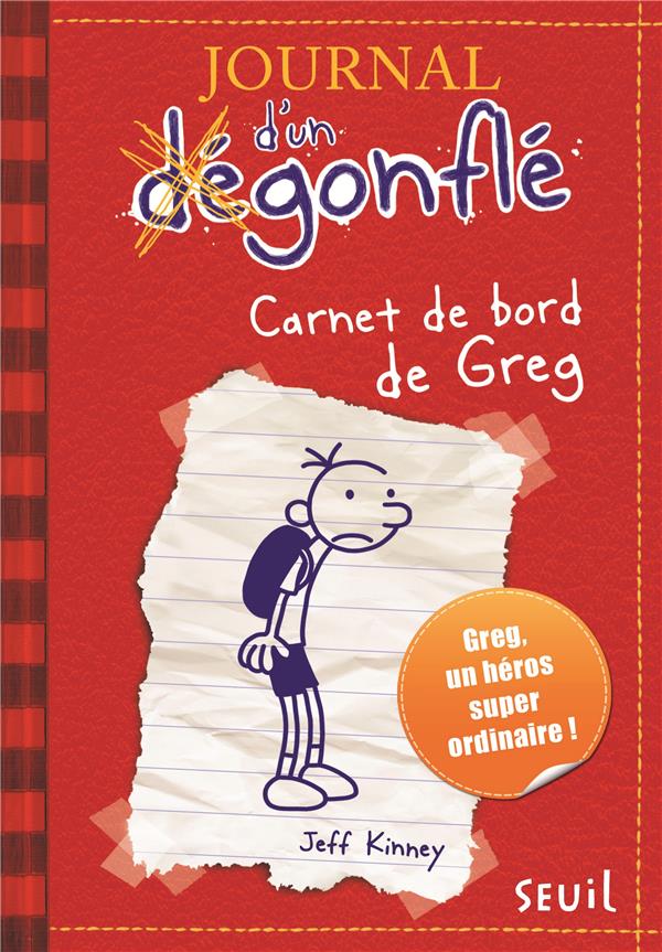 Journal d'un dégonflé Tome 1 : carnet de bord de Greg