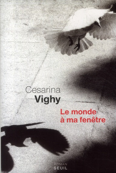 Le monde à ma fenêtre