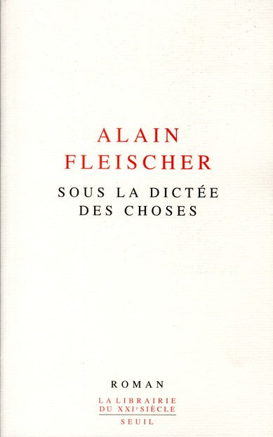 Sous la dictée des choses