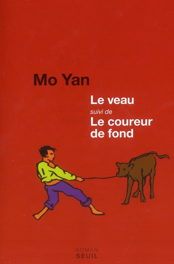 Le veau ; le coureur de fond