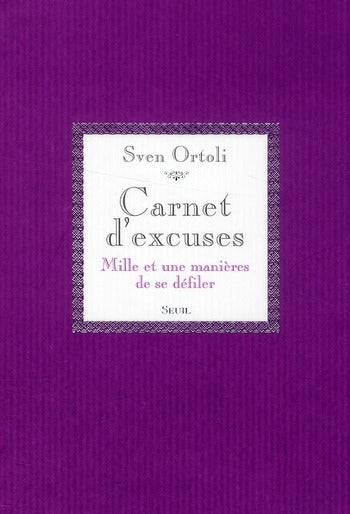Carnet d'excuses ; mille et une manières de se défiler - flash vidéo