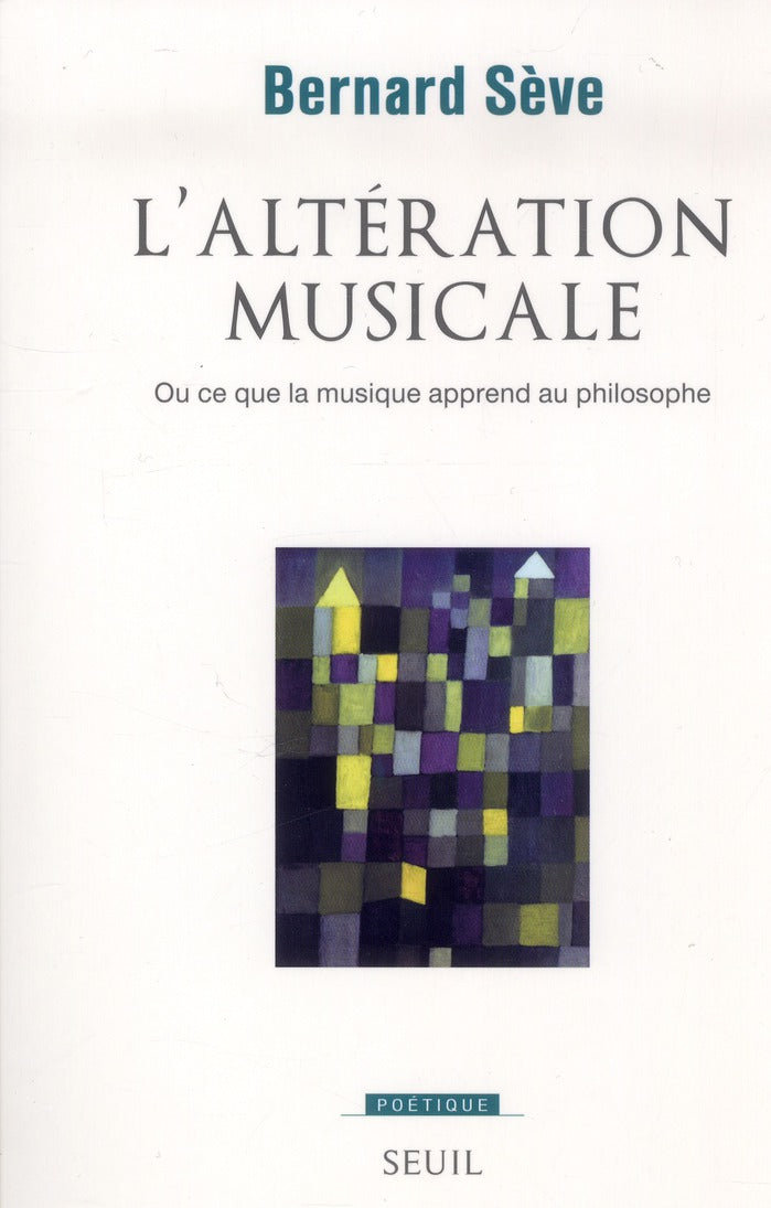 Revue poétique : l'altération musicale ; ou ce que la musique apprend au philosophe