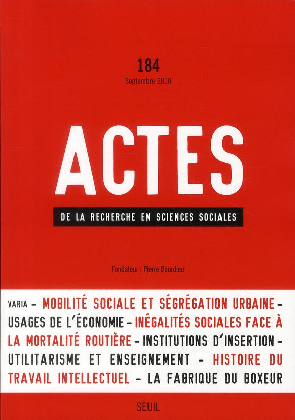 Actes de la recherche en sciences sociales n.184