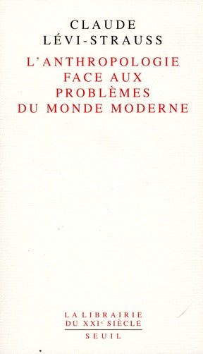 L'anthropologie face aux problèmes du monde moderne