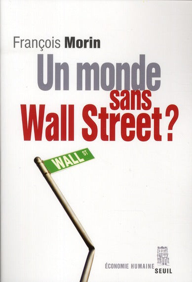 Un monde sans Wall Street ? - flash vidéo