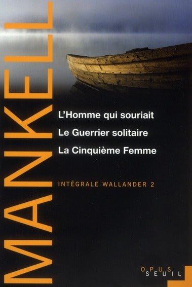 Intégrale Wallander Tome 2 ; l'homme qui souriait, le guerrier solitaire, la cinquième femme
