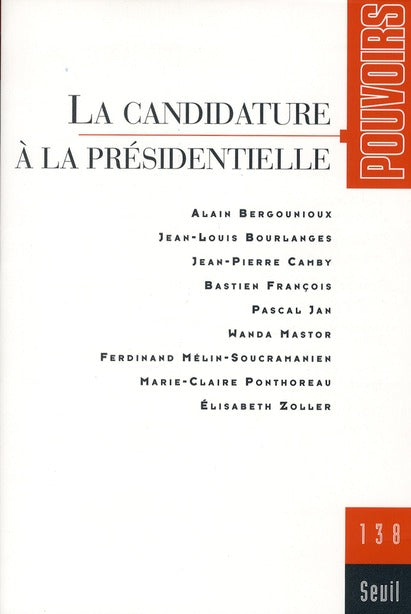 Pouvoirs Tome 138 : la candidature à la présidentielle