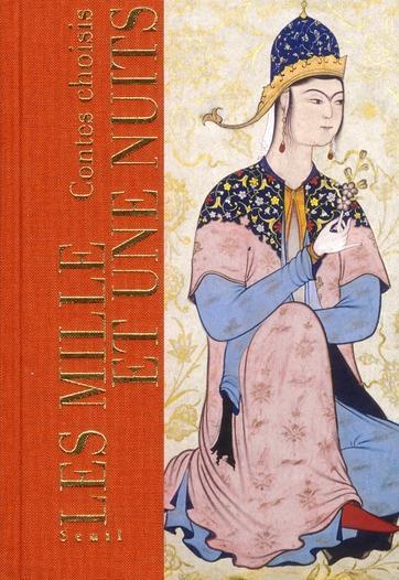 Les mille et une nuits ; contes choisis