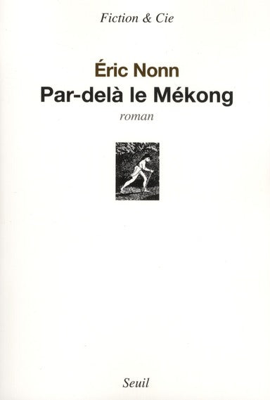 Par-delà le Mékong