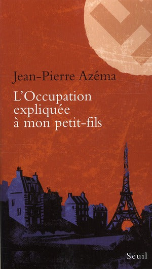 L'Occupation expliquée à mon petit- fils