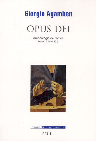 Archéologie de l'office ; homo sacer, II, 5
