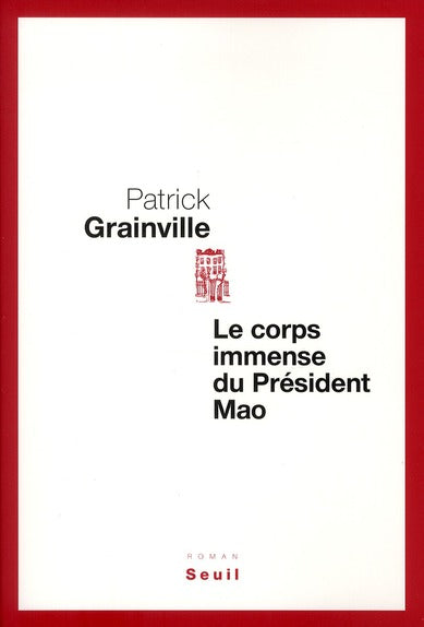 Le corps immense du président Mao