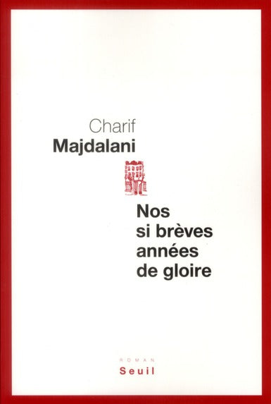 Nos si brèves années de gloire