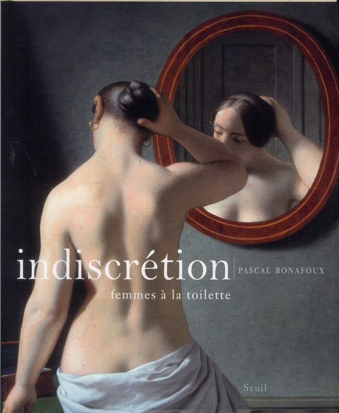 Indiscrétion ; femmes à la toilette