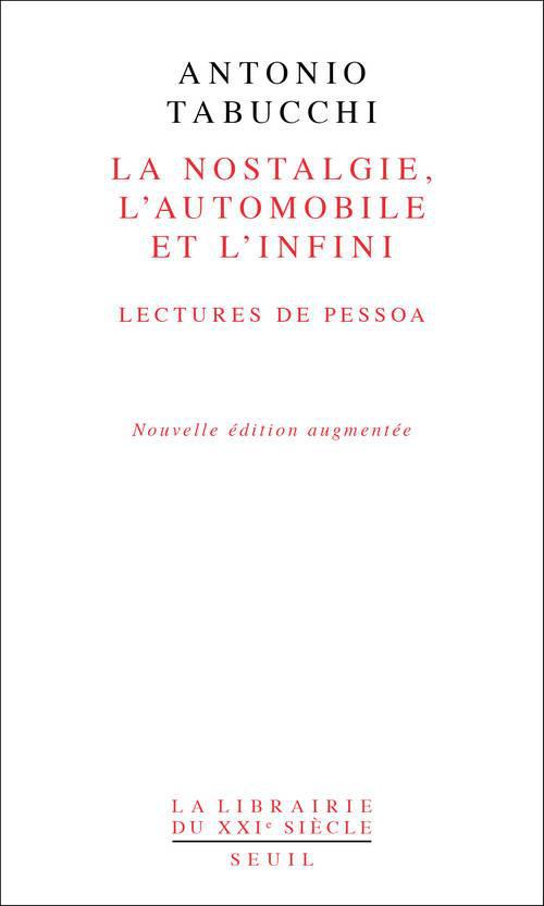 La nostalgie, l'automobile et l'infini ; lectures de Pessoa