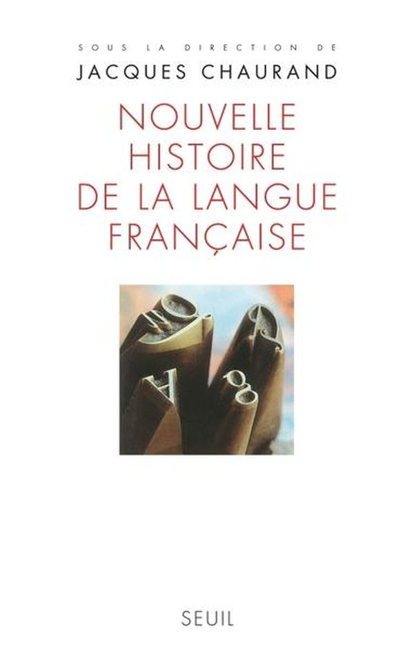 Nouvelle histoire de la langue francaise - nouvelle edition