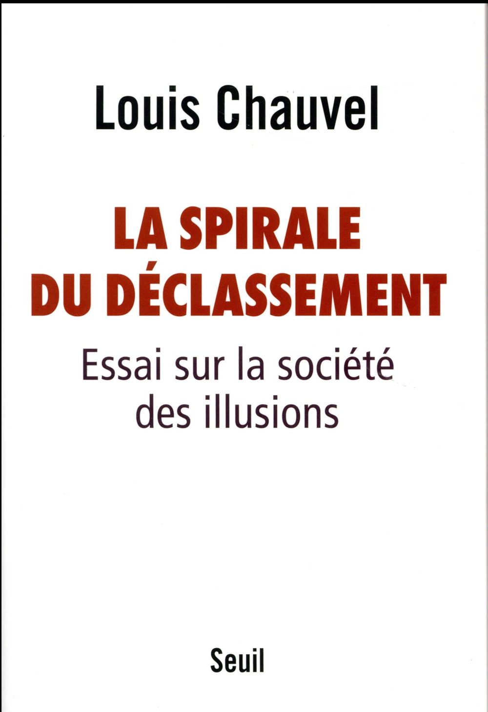 La spirale du déclassement ; essai sur la société des illusions - flash vidéo