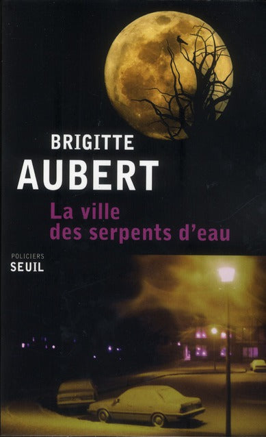 La ville des serpents d'eau