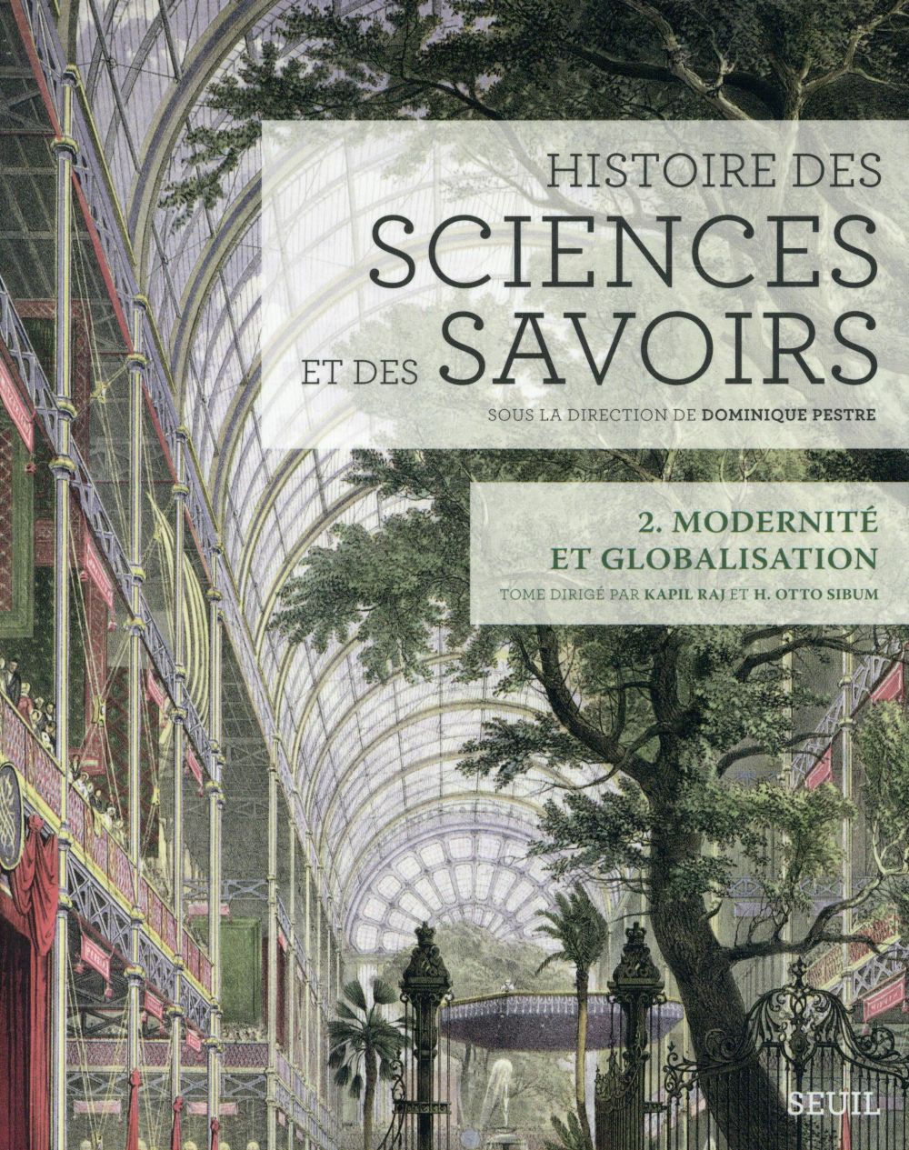Histoire des sciences et des savoirs  Tome 2 ; modernité et globalisation