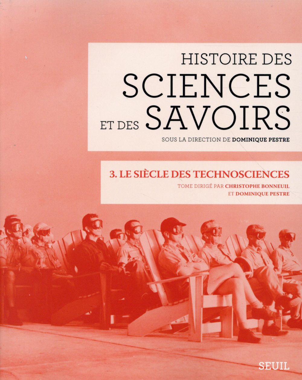 Histoire des sciences et des savoirs Tome 3 ; le siècle des technosciences - flash vidéo