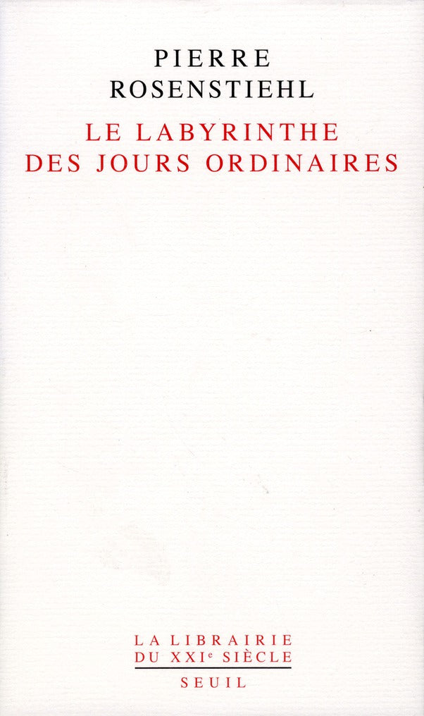 Le labyrinthe des jours ordinaires