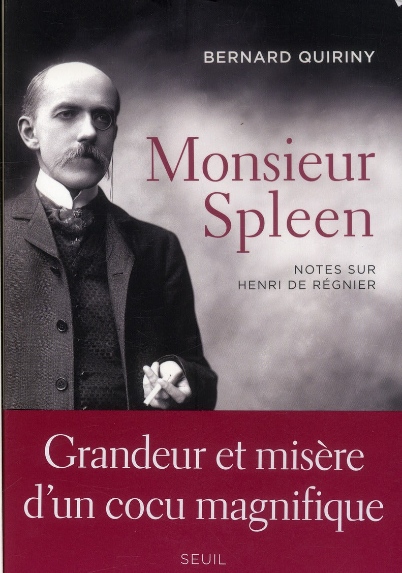 Monsieur Spleen ; notes sur Henri de Régnier