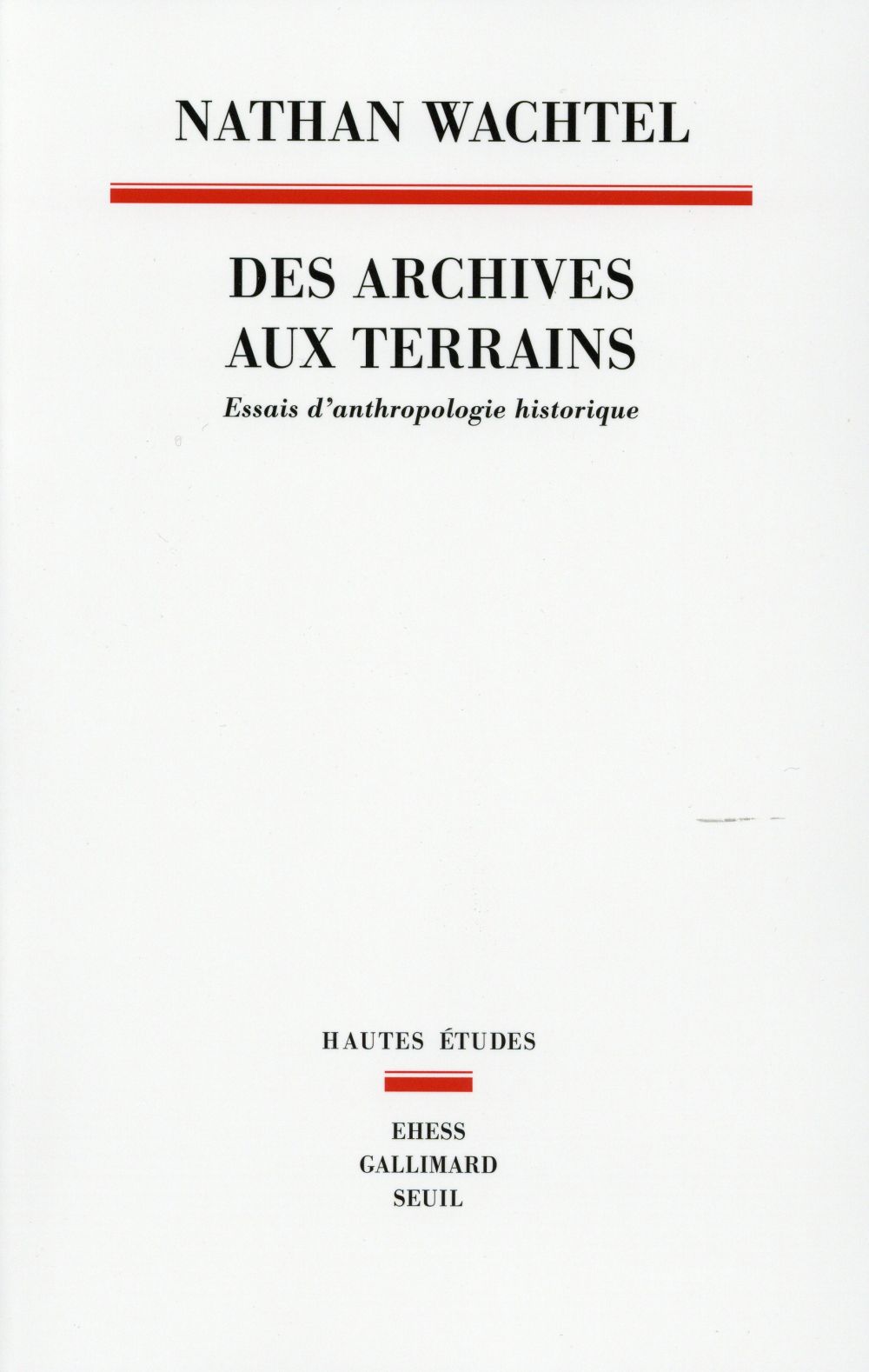 Anthropologie historique ; des archives aux terrains