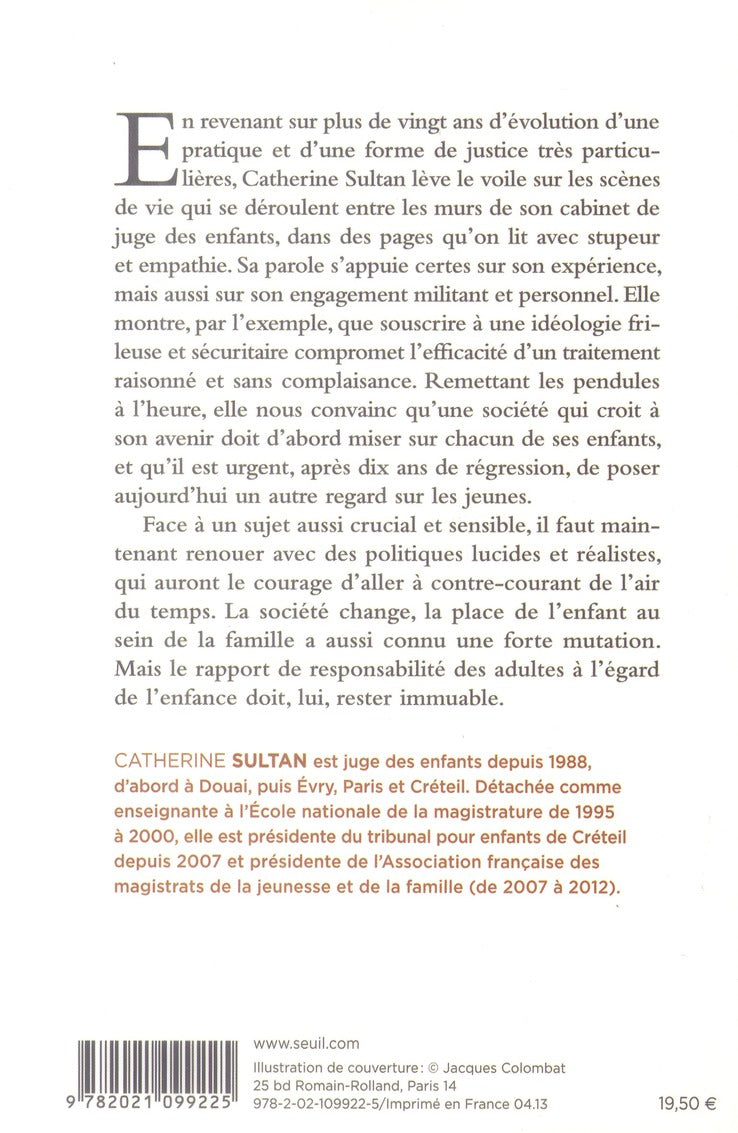 Je ne parlerai qu'à ma juge ; voyage au coeur de la justice des enfants