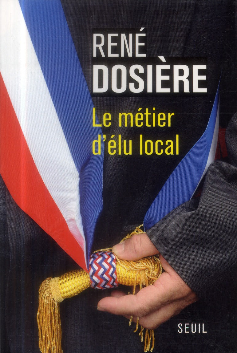 Le métier d'élu local