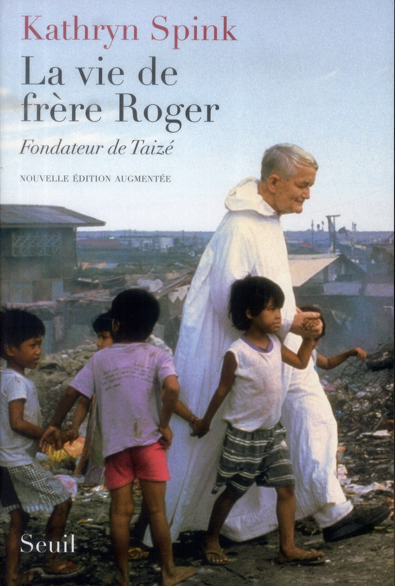 La vie de frère Roger ; fondateur de Taizé
