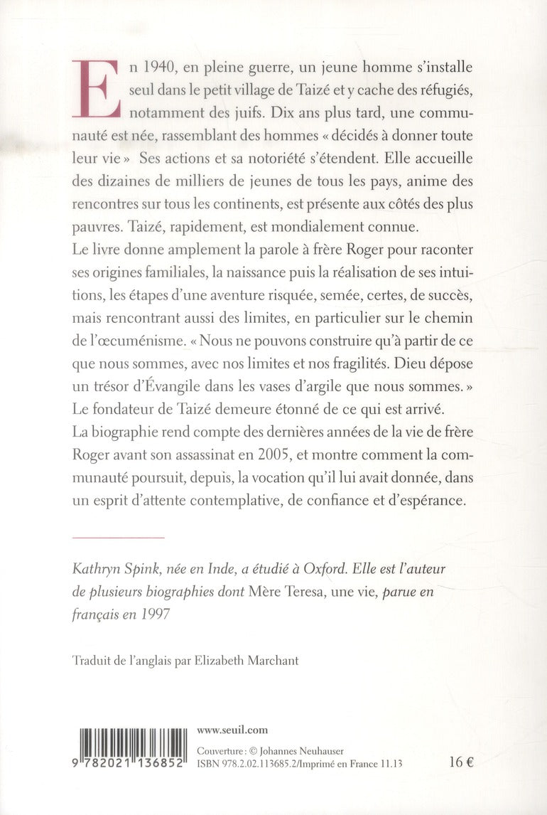 La vie de frère Roger ; fondateur de Taizé